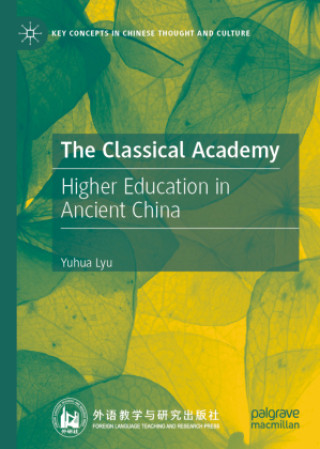 Kniha The Classical Academy Yuhua Lyu