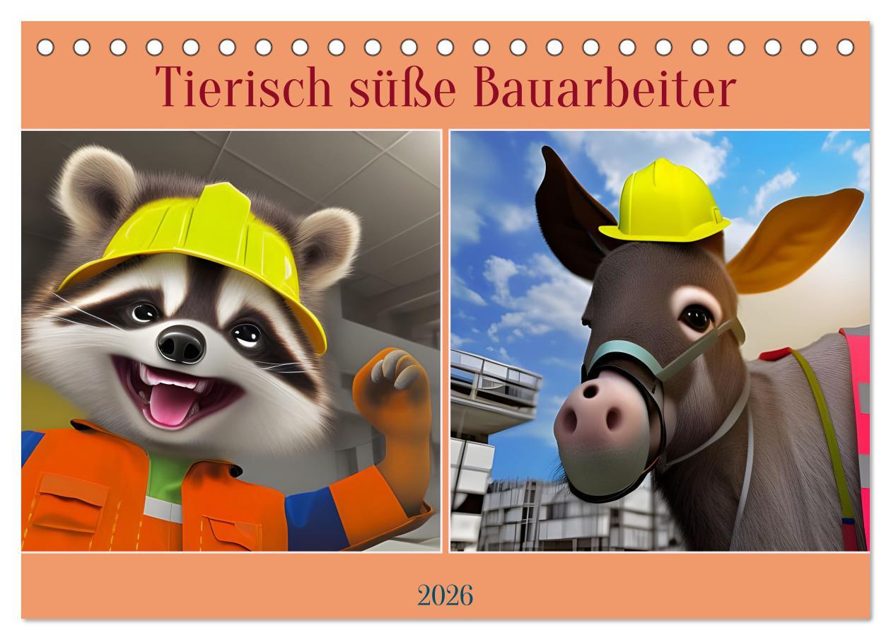 Kalendár/Diár Tierisch süße Bauarbeiter (Tischkalender 2026 DIN A5 quer), CALVENDO Monatskalender Calvendo