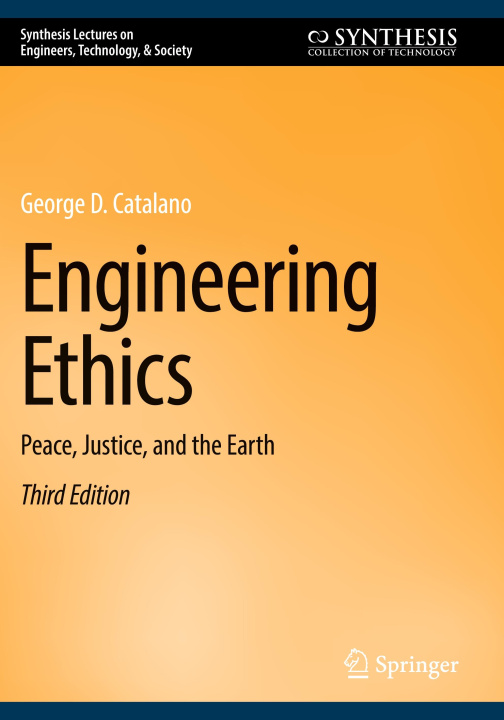 Kniha Engineering Ethics George D. Catalano