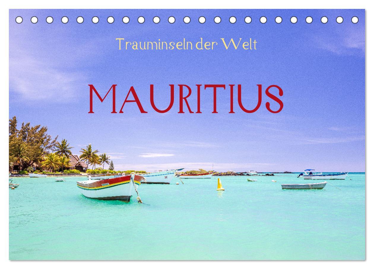 Kalendář/Diář Trauminseln der Welt - Mauritius (Tischkalender 2026 DIN A5 quer), CALVENDO Monatskalender Calvendo