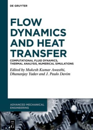 Kniha Flow Dynamics and Heat Transfer Mukesh Kumar Awasthi