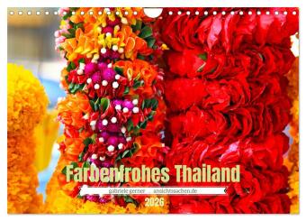 Kalendář/Diář Farbenfrohes Thailand (Wandkalender 2026 DIN A4 quer), CALVENDO Monatskalender Calvendo