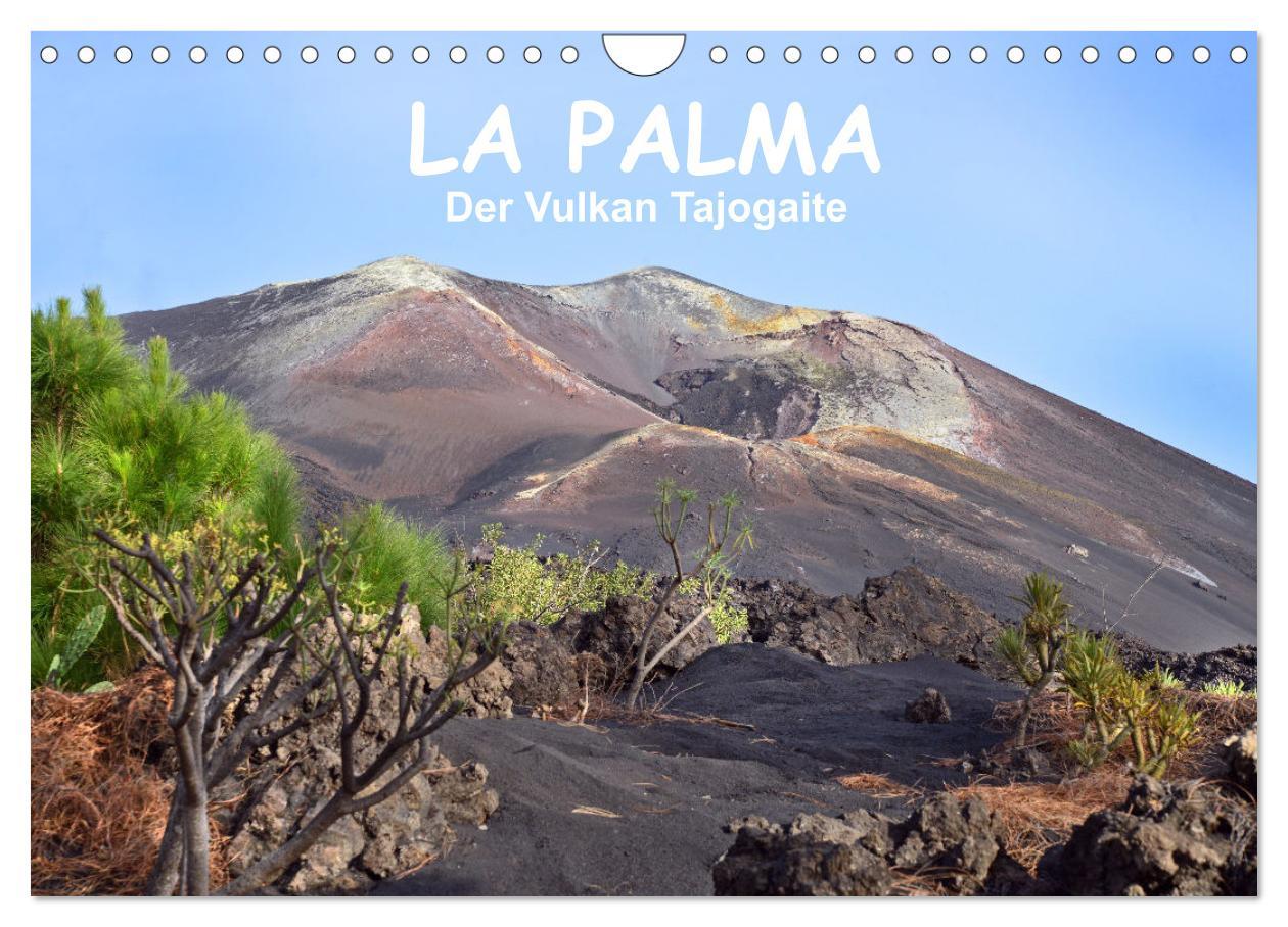 Kalendár/Diár La Palma - der Vulkan Tajogaite (Wandkalender 2026 DIN A4 quer), CALVENDO Monatskalender Calvendo