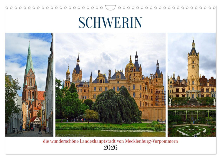 Kalendář/Diář SCHWERIN, die wunderschöne Landeshauptstadt von Mecklenburg-Vorpommern (Wandkalender 2026 DIN A3 quer), CALVENDO Monatskalender Calvendo