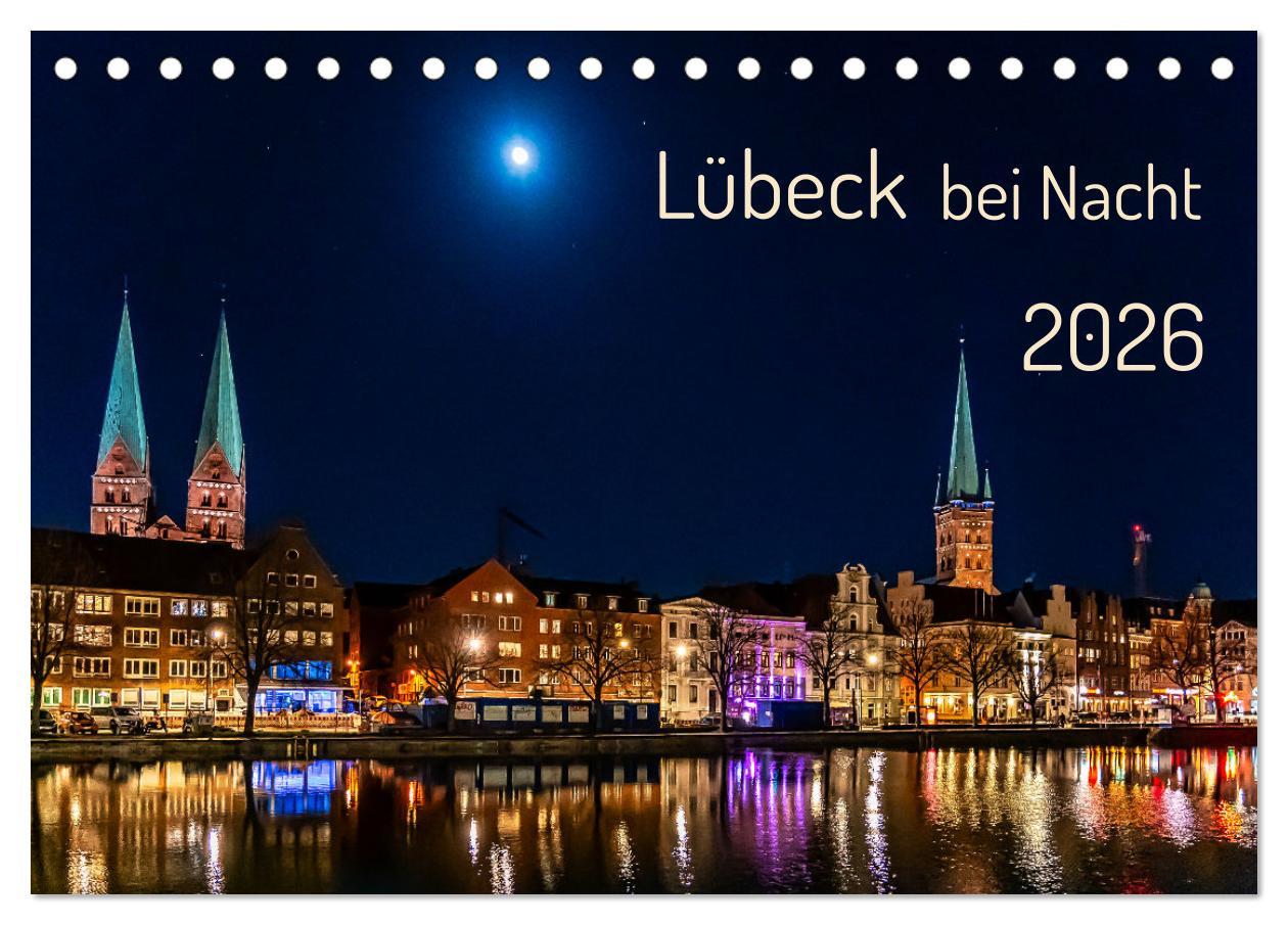Kalendář/Diář Lübeck bei Nacht (Tischkalender 2026 DIN A5 quer), CALVENDO Monatskalender Calvendo