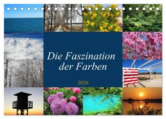 Kalendár/Diár Die Faszination der Farben (Tischkalender 2026 DIN A5 quer), CALVENDO Monatskalender Calvendo