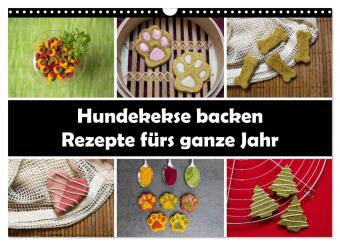 Kalendár/Diár Hundekekse backen - Rezepte fürs ganze Jahr (Wandkalender 2026 DIN A3 quer), CALVENDO Monatskalender Calvendo