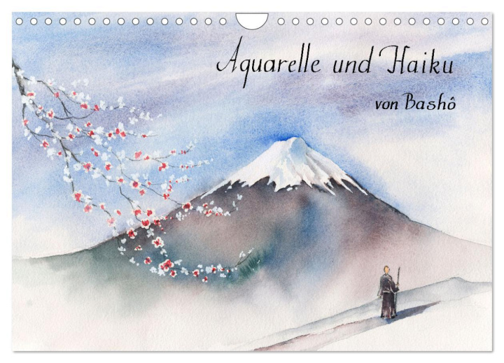 Kalendář/Diář Aquarelle und Haiku von Basho (Wandkalender 2026 DIN A4 quer), CALVENDO Monatskalender Calvendo