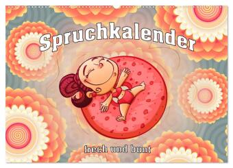 Kalendár/Diár Spruchkalender - frech und bunt (Wandkalender 2026 DIN A2 quer), CALVENDO Monatskalender Calvendo