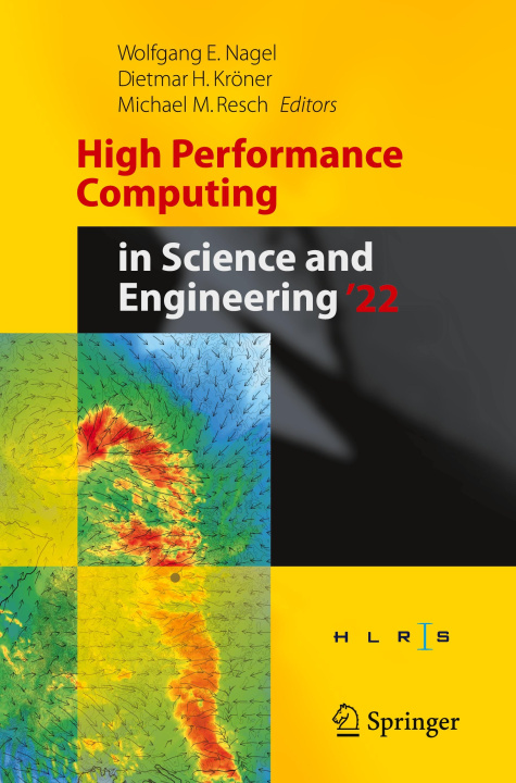 Kniha High Performance Computing in Science and Engineering '22 Wolfgang E. Nagel