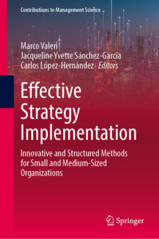 Knjiga Effective Strategy Implementation Marco Valeri