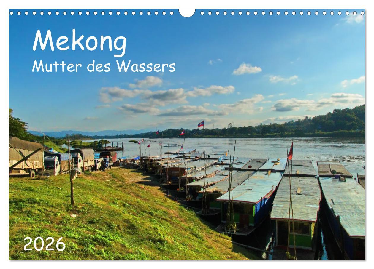Kalendár/Diár Mekong, Mutter des Wassers (Wandkalender 2026 DIN A3 quer), CALVENDO Monatskalender Calvendo