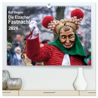Kalendář/Diář Die Elzacher Fastnacht (hochwertiger Premium Wandkalender 2026 DIN A2 quer), Kunstdruck in Hochglanz Calvendo