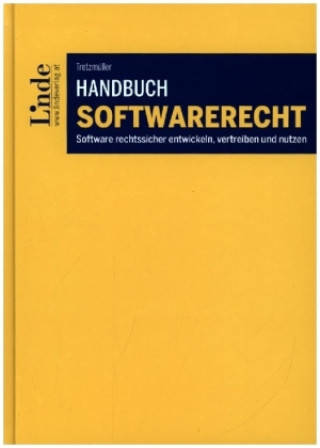 Kniha Handbuch Softwarerecht Tobias Tretzmüller