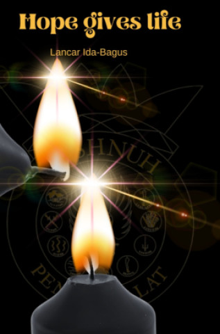 Kniha Hope Gives Life Lancar Ida-Bagus