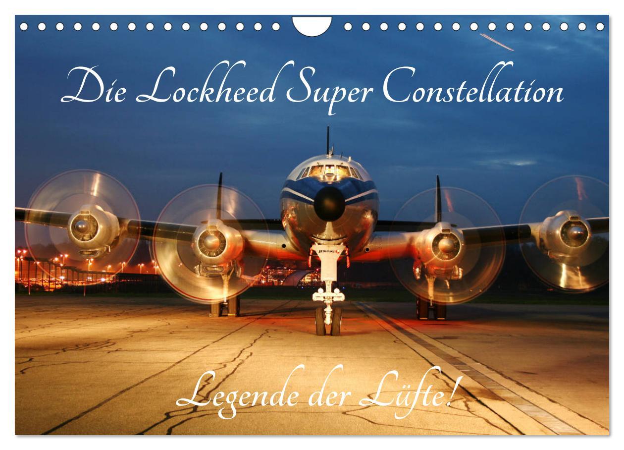 Календар/тефтер Lockheed Super Constellation - Legende der Lüfte (Wandkalender 2026 DIN A4 quer), CALVENDO Monatskalender Calvendo