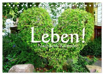 Kalendář/Diář Leben! - Nachdenk-Kalender (Tischkalender 2026 DIN A5 quer), CALVENDO Monatskalender Calvendo