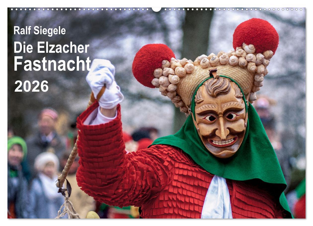 Kalendář/Diář Die Elzacher Fastnacht (Wandkalender 2026 DIN A2 quer), CALVENDO Monatskalender Calvendo