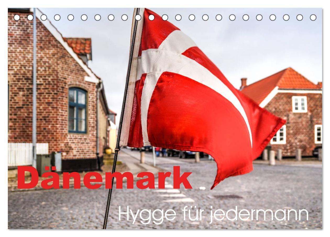 Kalendář/Diář Dänemark - Hygge für jedermann (Tischkalender 2026 DIN A5 quer), CALVENDO Monatskalender Calvendo