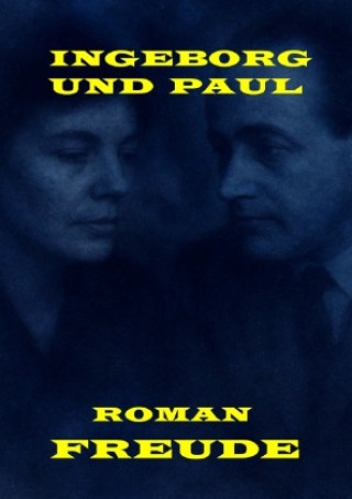 Kniha Ingeborg und Paul Manfred H. Freude