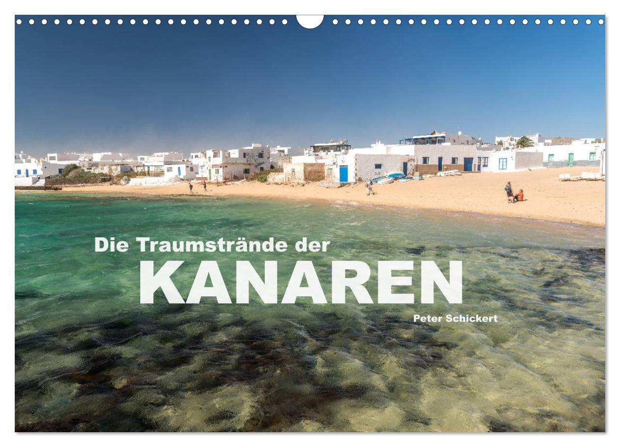 Kalendár/Diár Die Traumstrände der Kanaren. (Wandkalender 2026 DIN A3 quer), CALVENDO Monatskalender Calvendo