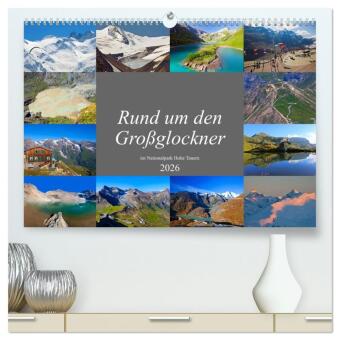 Kalendár/Diár Rund um den Großglockner (hochwertiger Premium Wandkalender 2026 DIN A2 quer), Kunstdruck in Hochglanz Calvendo