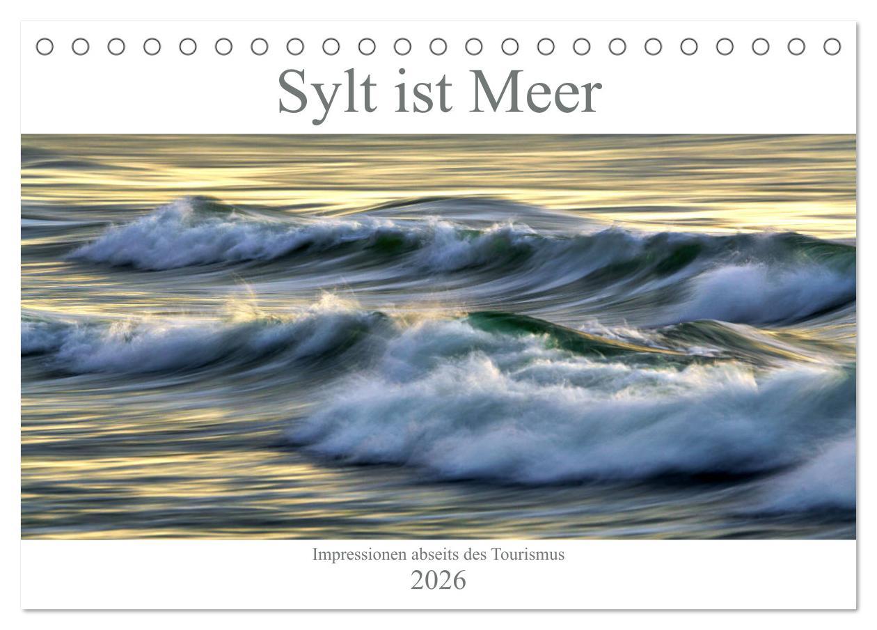Kalendář/Diář Sylt ist Meer (Tischkalender 2026 DIN A5 quer), CALVENDO Monatskalender Calvendo