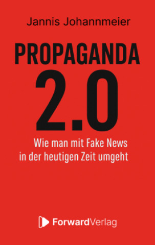 Kniha Propaganda 2.0 Jannis Johannmeier