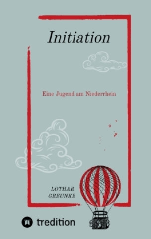 Kniha Initiation Lothar Greunke