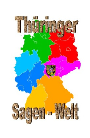 Kniha Thüringer Sagenwelt Friedrich Moser