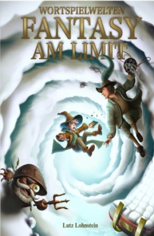 Knjiga Fantasy am Limit Lutz Lohnstein