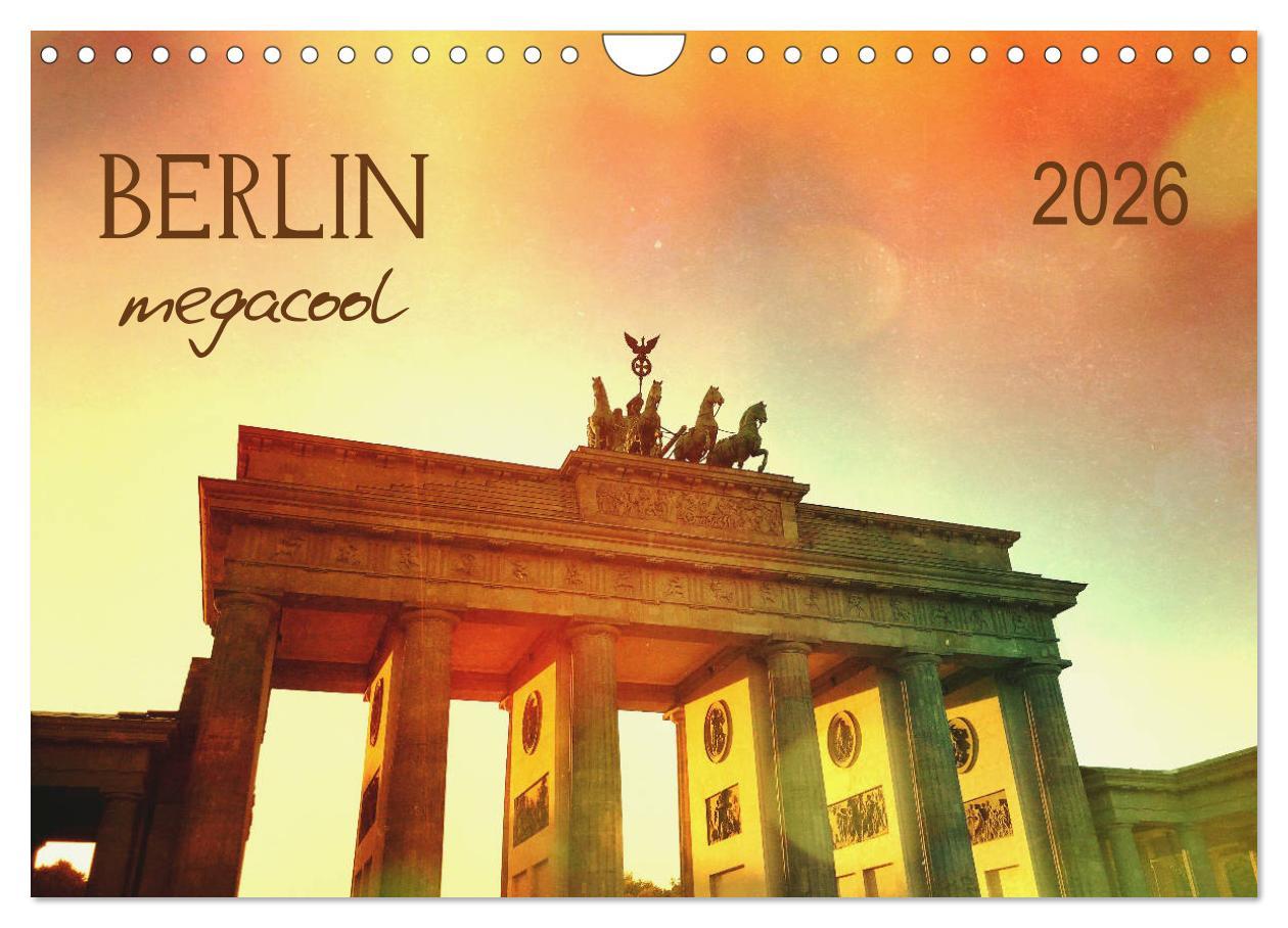 Kalendár/Diár Berlin megacool (Wandkalender 2026 DIN A4 quer), CALVENDO Monatskalender Calvendo
