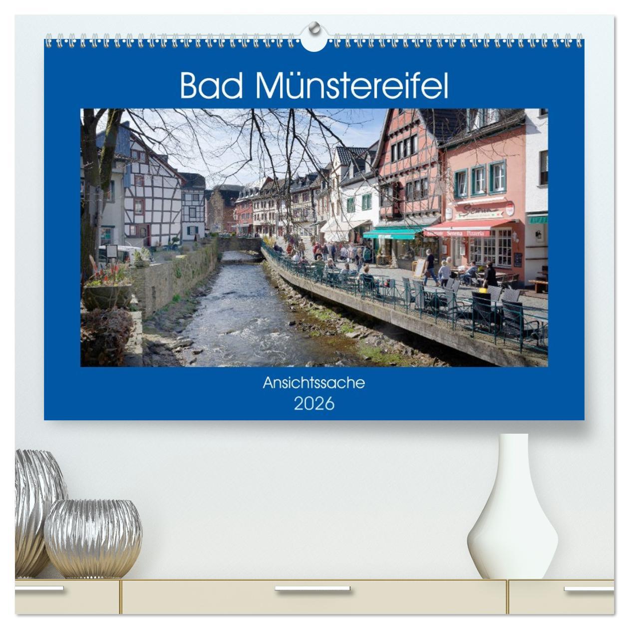 Kalendár/Diár Bad Münstereifel - Ansichtssache (hochwertiger Premium Wandkalender 2026 DIN A2 quer), Kunstdruck in Hochglanz Calvendo