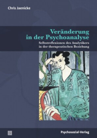 Knjiga Veränderung in der Psychoanalyse Chris Jaenicke