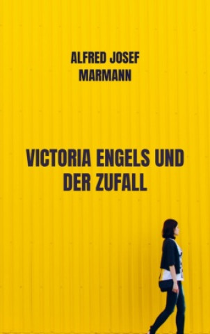 Carte Victoria Engels und der Zufall Alfred Josef Marmann