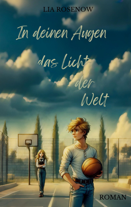 Kniha In deinen Augen das Licht der Welt Lia Rosenow