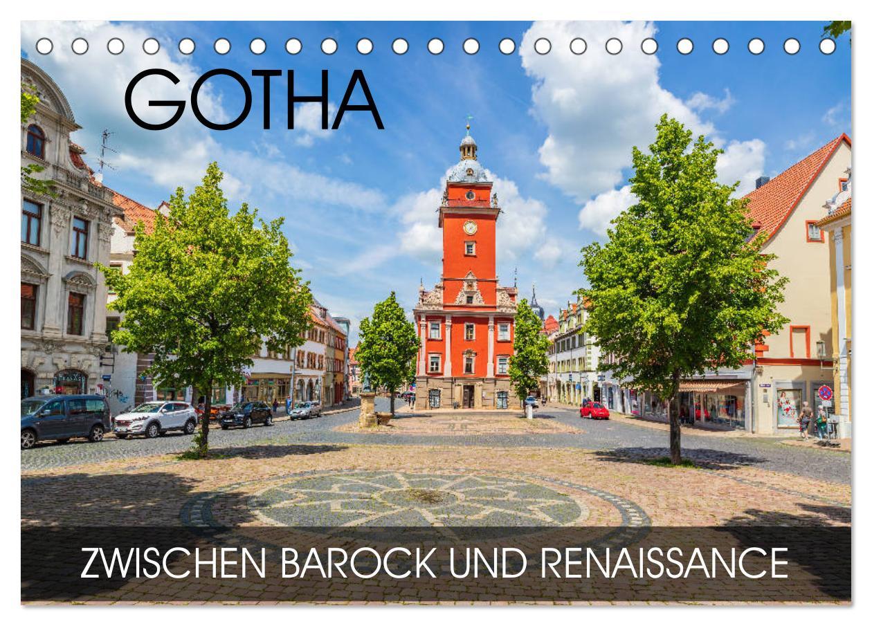 Kalendár/Diár Gotha - zwischen Barock und Renaissance (Tischkalender 2026 DIN A5 quer), CALVENDO Monatskalender Calvendo