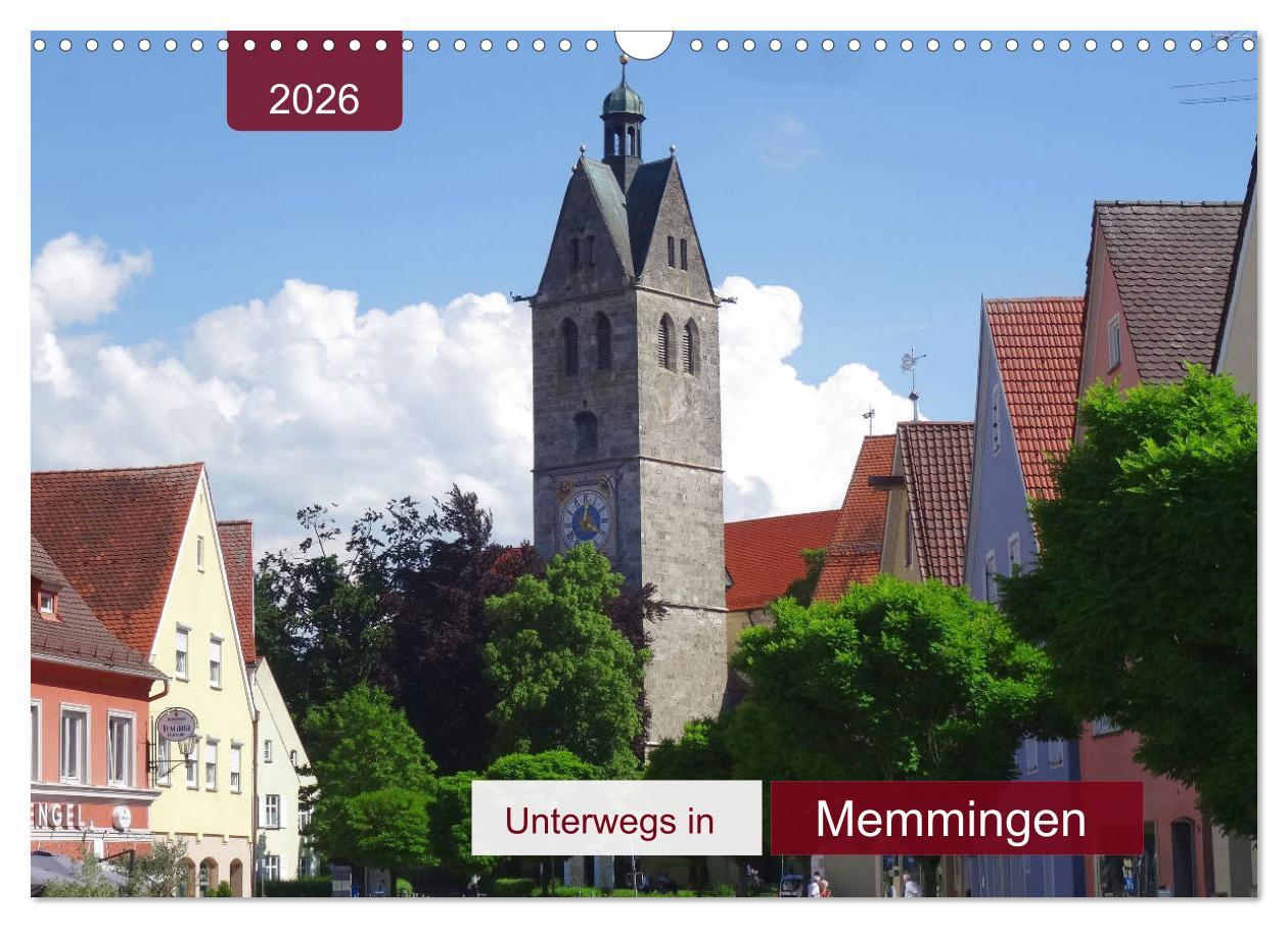 Kalendář/Diář Unterwegs in Memmingen (Wandkalender 2026 DIN A3 quer), CALVENDO Monatskalender Calvendo