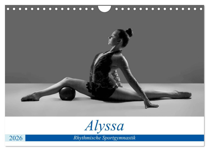 Kalendár/Diár Rhythmisch Sportgymnastik - Alyssa (Wandkalender 2026 DIN A4 quer), CALVENDO Monatskalender Calvendo