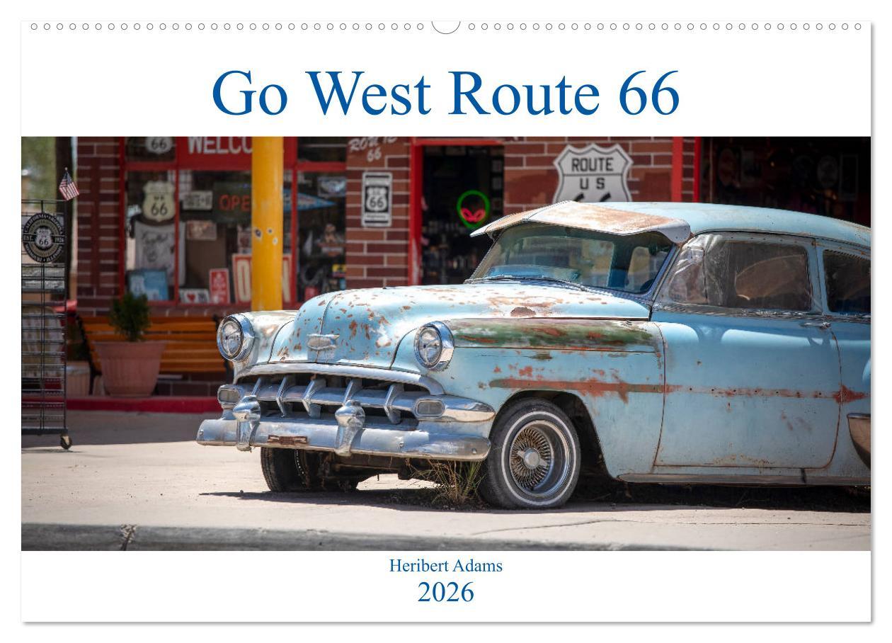 Kalendář/Diář Go west Route 66 (Wandkalender 2026 DIN A2 quer), CALVENDO Monatskalender Calvendo