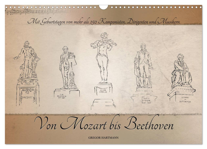 Kalendář/Diář Von Mozart bis Beethoven (Wandkalender 2026 DIN A3 quer), CALVENDO Monatskalender Calvendo