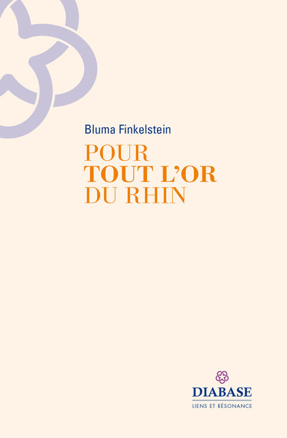 Knjiga POUR TOUT L OR DU RHIN BLUMA FINKELSTEIN