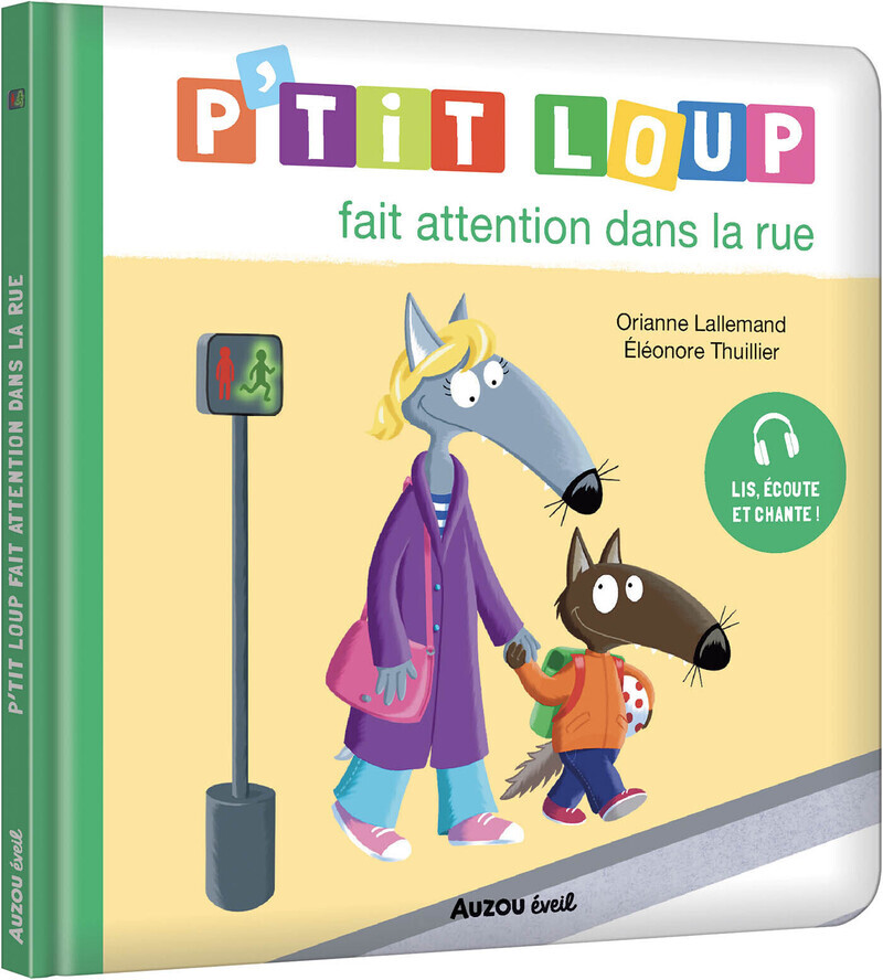 Carte P'tit loup fait attention dans la rue Orianne Lallemand