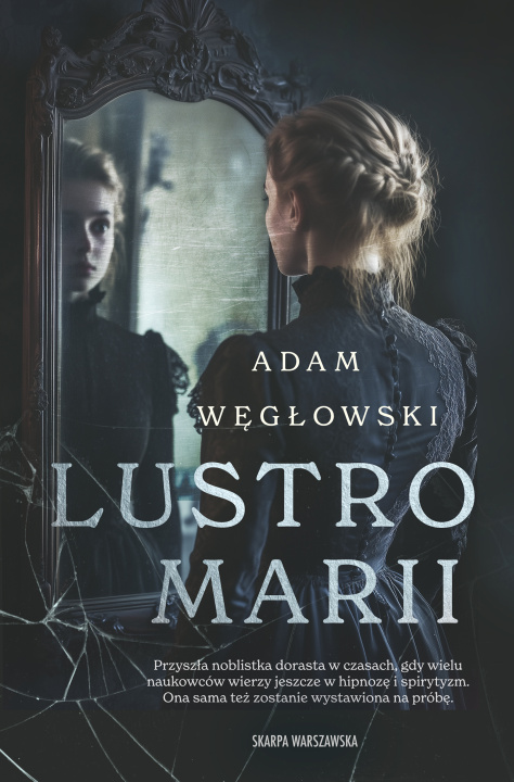 Kniha Lustro Marii Adam Węgłowski