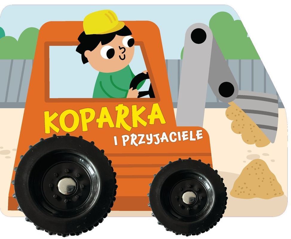 Carte Koparka i przyjaciele Izabella Sieńko-Holewa
