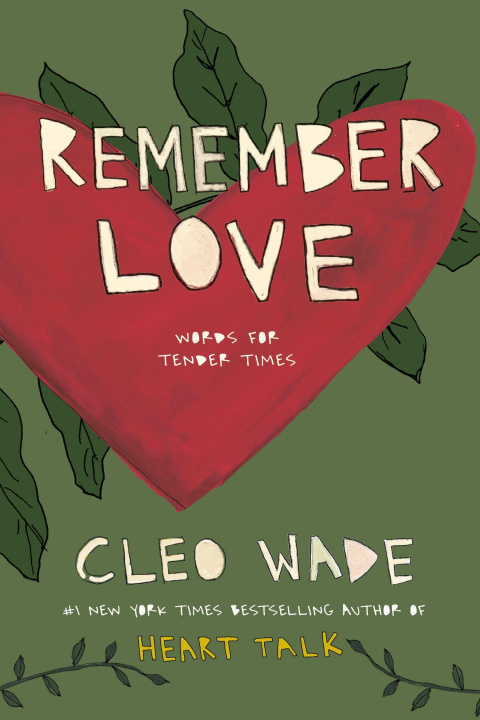 Knjiga REMEMBER LOVE WADE CLEO