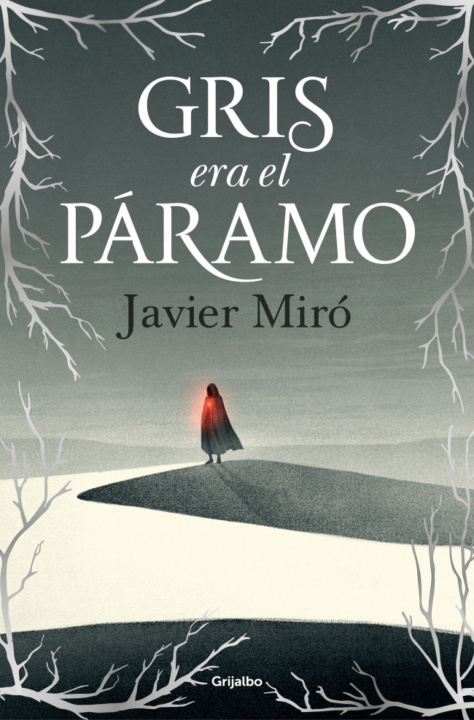 Kniha Gris era el páramo JAVIER MIRO GOMEZ