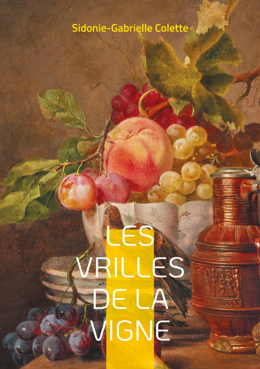 Kniha VRILLES DE VIGNE COLETTE SIDONIE-GABRIELLE