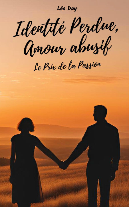 Kniha IDENTITE PERDUE AMOUR ABUSIF DAY LEA