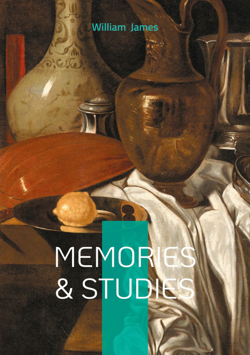 Kniha MEMORIES STUDIES JAMES WILLIAM